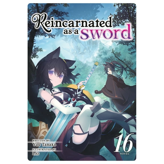Reincarnated as a Sword (Light Novel) Reincarnated as a Sword (Light Novel) Vol. 16, (Paperback)