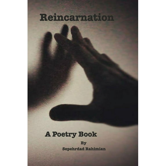 Reincarnation: A Poetry Book (Paperback)