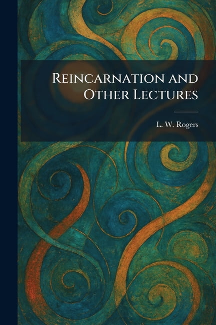 Reincarnation and Other Lectures, (Paperback)