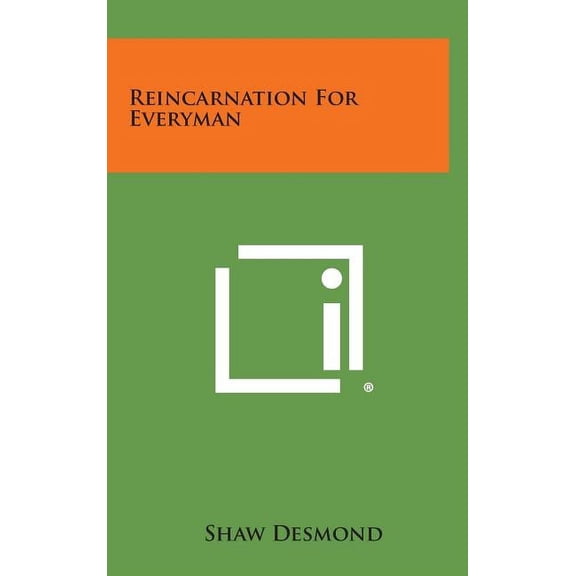 Reincarnation for Everyman (Hardcover) by Shaw Desmond