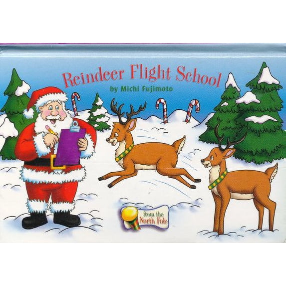 Pre-Owned Reindeer Flight School (From the North Pole) Paperback