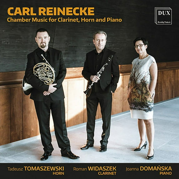 Reinecke / Widaszek / Tomaszewski - Reinecke: Chamber Music for Clarinet / Horn and Piano - Music & Performance - CD