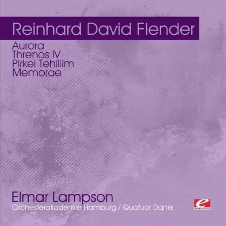 Reinhard David Flender - Aurora Threnos IV / Pirkei Tehillim - Electronica - CD