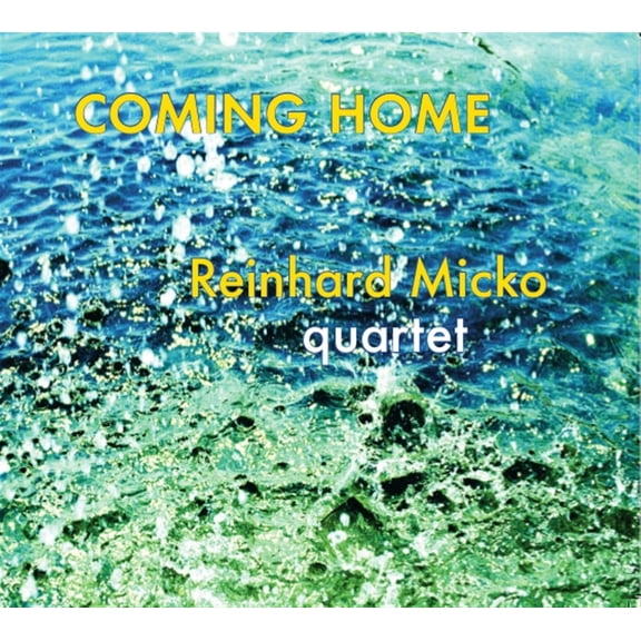 Reinhard Micko Quartet Coming Home (CD)