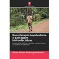 thumbnail image 1 of ReinstalaÃ§Ã£o involuntÃ¡ria e barragens hidroelÃ©ctricas, (Paperback), 1 of 1