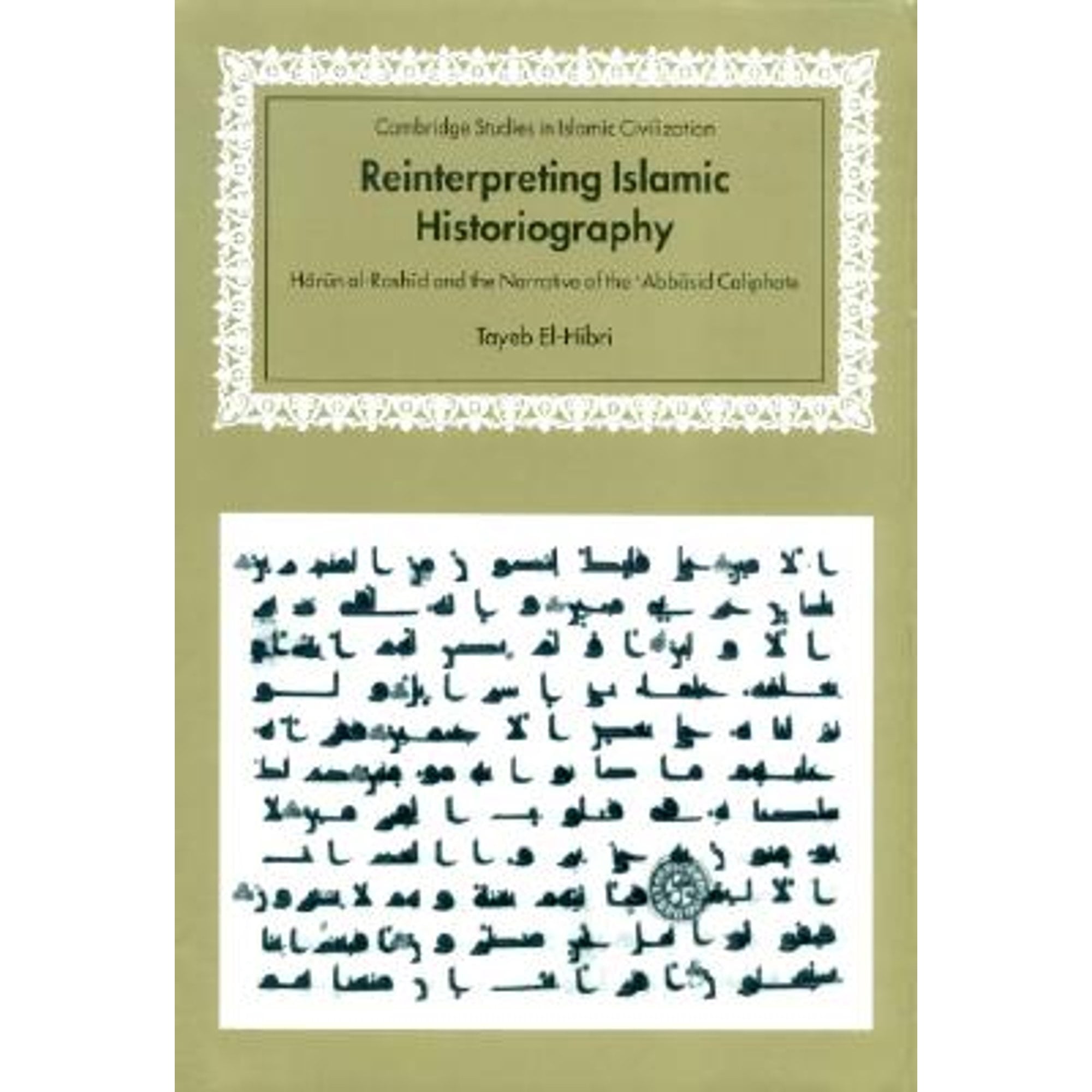 Islamic Narrative Text Example.pdf Pre-Owned Reinterpreting Islamic Historiography: Harun al-Rashid and ...