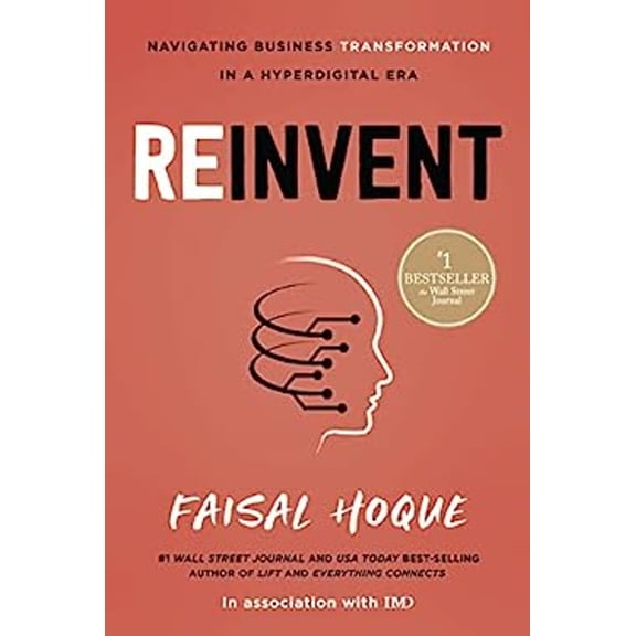 Pre-Owned Reinvent: Navigating Business Transformation in a Hyperdigital Era (Hardcover) 1639080422 9781639080427