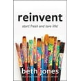 thumbnail image 1 of Pre-Owned Reinvent: Start Fresh and Love Life! (Hardcover) 1546017259 9781546017257, 1 of 1