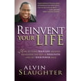 thumbnail image 1 of Reinvent Your Life : How to Turn Your Life Around, Rediscover the Fire of Your Faith, and Get Your Power Back (Paperback), 1 of 1
