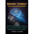 thumbnail image 1 of Reinvent Yourself for Life After Retirement (Paperback), 1 of 1
