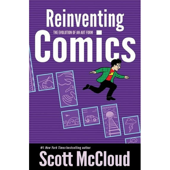 Reinventing Comics: The Evolution of an Art Form, (Paperback)