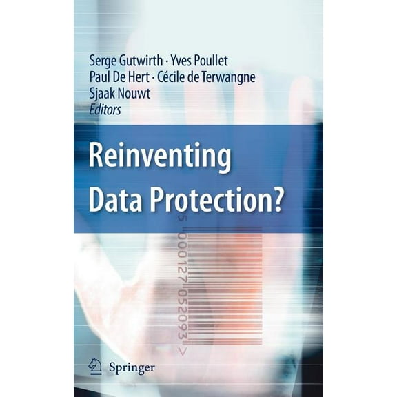 Reinventing Data Protection?, (Hardcover)