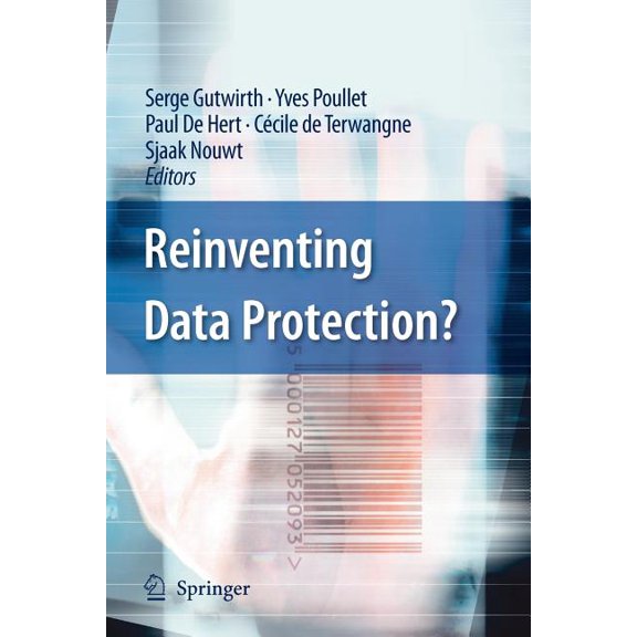 Reinventing Data Protection?, (Paperback)