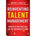 thumbnail image 1 of Pre-Owned Reinventing Talent Management: Principles and Practices for the New World of Work, 1 of 1