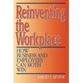 thumbnail image 1 of Reinventing the Workplace: How Business and Employees Can Both Win, (Paperback), 1 of 1