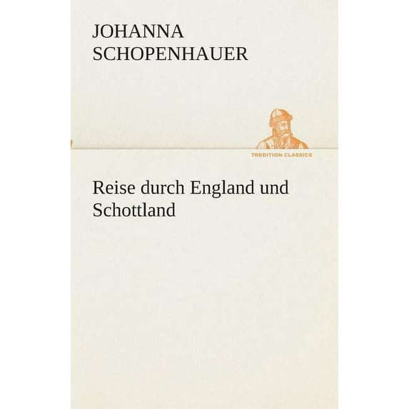 Reise Durch England Und Schottland (Paperback)
