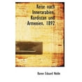 thumbnail image 1 of Reise Nach Innerarabien, Kurdistan Und Armenien. 1892 Hardcover, 1 of 1