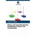 thumbnail image 1 of Reise auf transformierter Projektion Chorus Par Promenade, (Paperback), 1 of 1