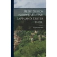 thumbnail image 1 of Reise durch Norwegen Und Lappland. Erster Theil. (Hardcover), 1 of 1