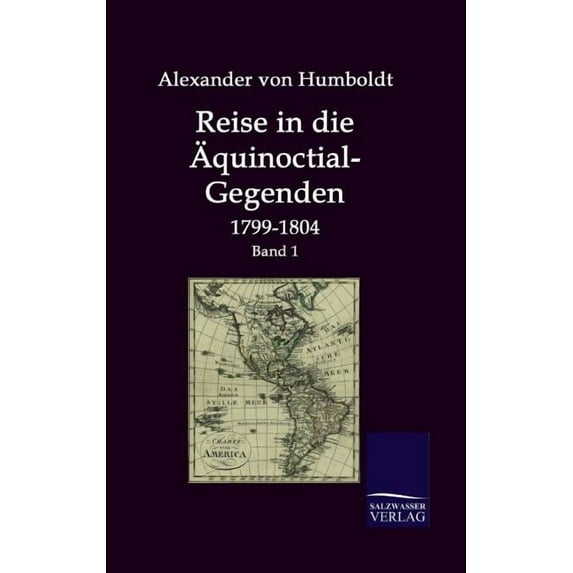 Reise in die Äquinoctial-Gegenden (Hardcover)