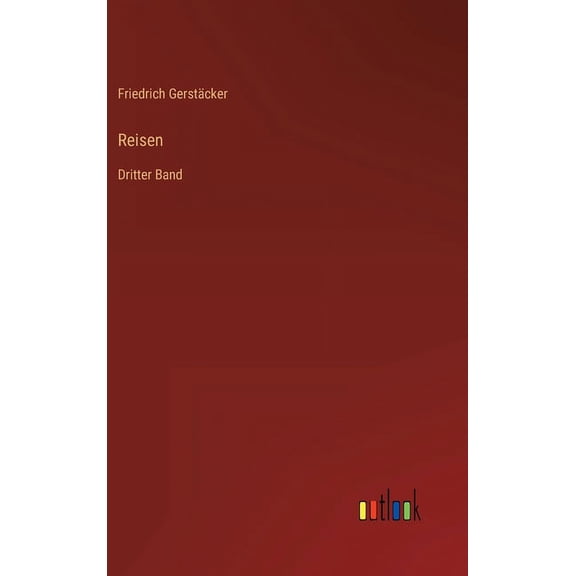 Reisen: Dritter Band (Hardcover)