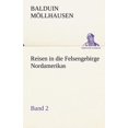 thumbnail image 1 of Reisen in Die Felsengebirge Nordamerikas - Band 2, 1 of 1
