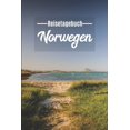 thumbnail image 1 of Reisetagebuch Norwegen : Mein Reisetagebuch zum Selberschreiben und Gestalten von Erinnerungen, Notizen in Skandinavien - Norge Notizbuch mit BONUS Checklisten (Motiv: NORDLAND / SENJA) (Paperback), 1 of 1