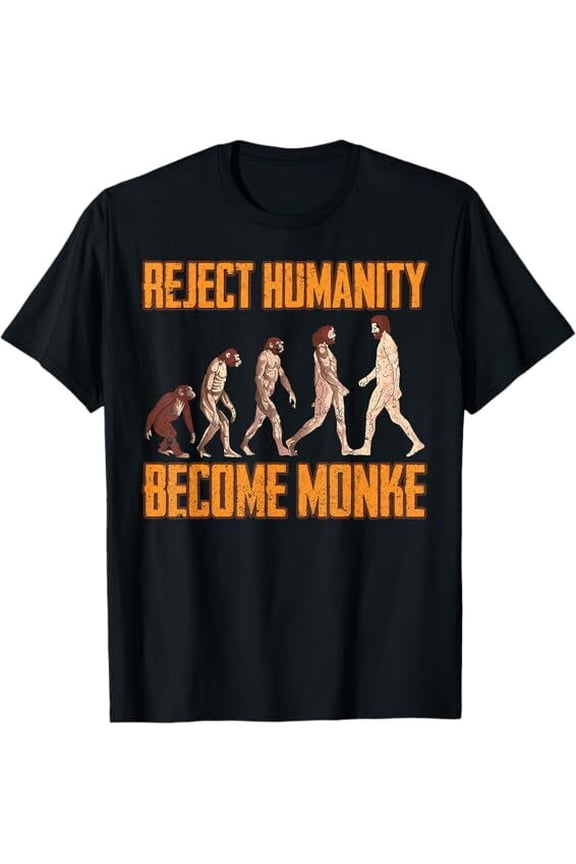 Reject Become Monke Primate Chimpanzee Evolution Internet T-Shirt
