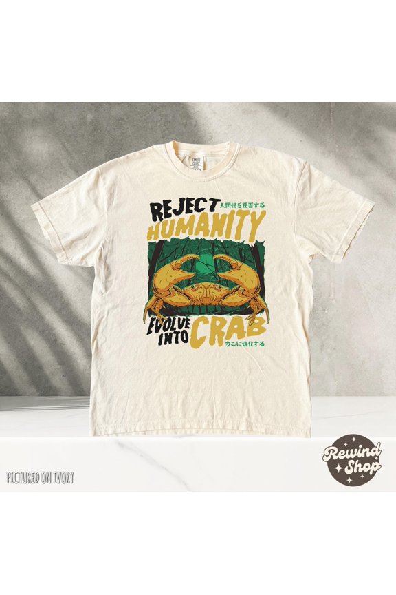 Reject Humanity Crab Shirt Horror Crab Horror T shirt Shirts Funny Meme Shirt Funny Shirts
