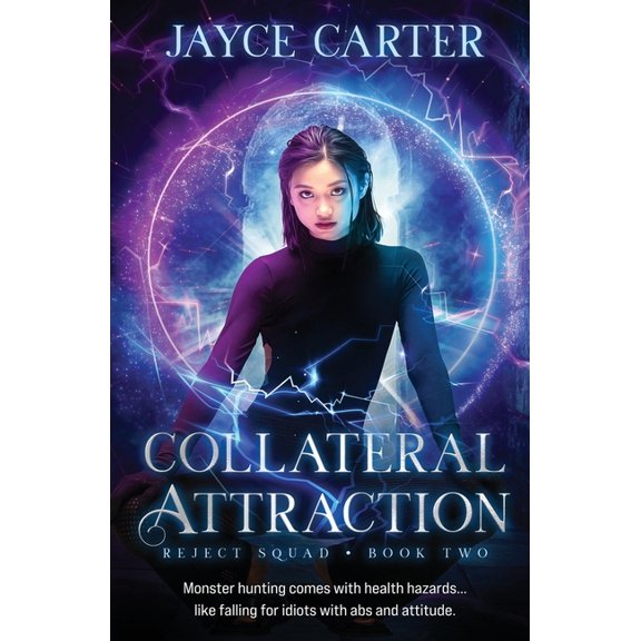 Reject Squad Collateral Attraction, Book 2, (Paperback)