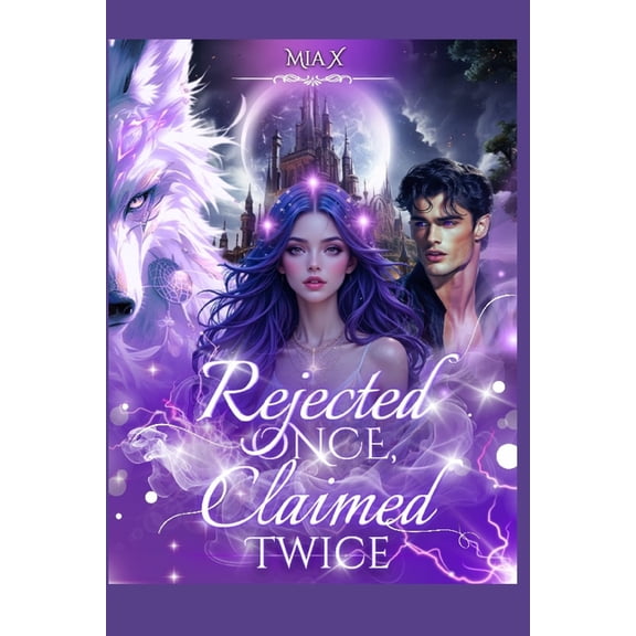 Sextuplet Rejected Once, Claimed Twice, Book 3, (Paperback)