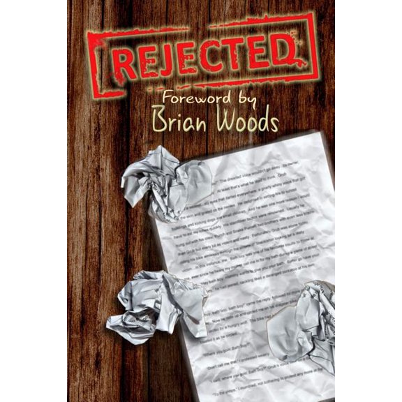 Rejected, (Paperback)