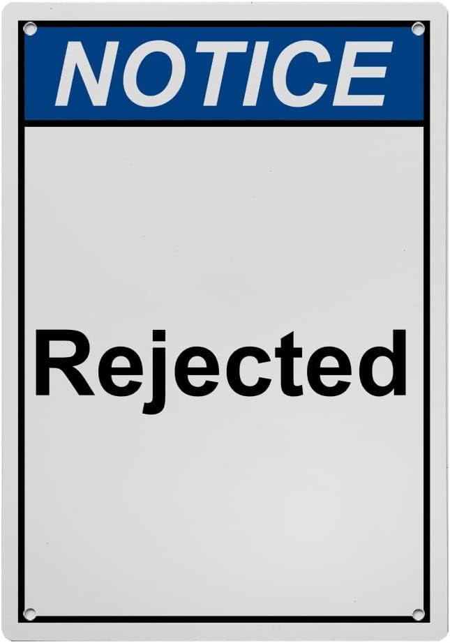Rejected Sign, Industrial Material Handling Caution Sign 8