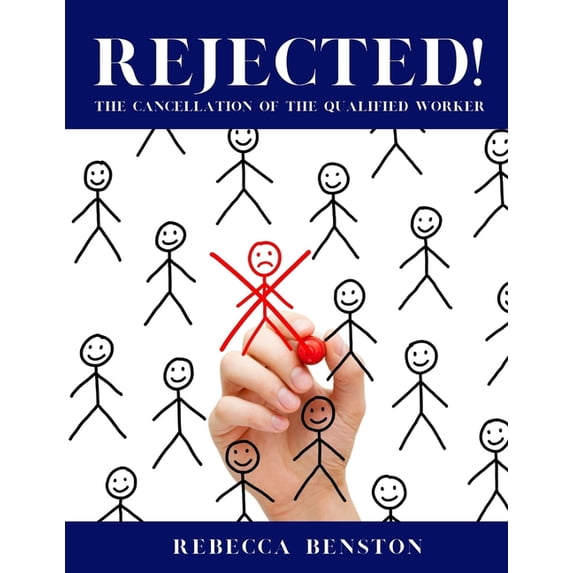 Rejected: The Cancellation of the Qualified Worker (Paperback)