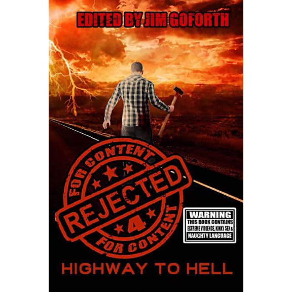 Rejected for Content : Highway to Hell