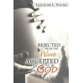 thumbnail image 1 of Rejected from the Womb, Accepted by God (Paperback), 1 of 1