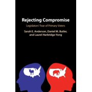 Rejecting Compromise, Paperback