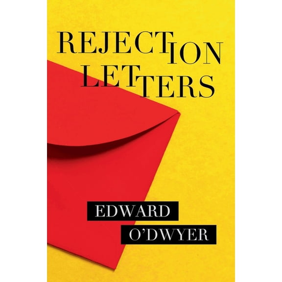 Rejection Letters, (Paperback)