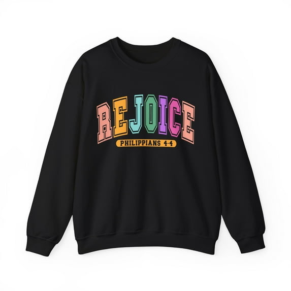 Rejoice Collegiate Easter Sweatshirt, Scripture Philippians Sweatshirt