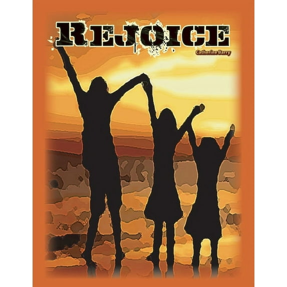 Rejoice, (Paperback)