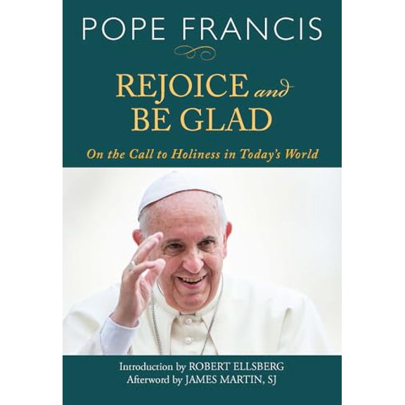 Pre-Owned Rejoice and Be Glad: On the Call to Holiness in Today's World (Paperback 9781626983052) by Catholic Church