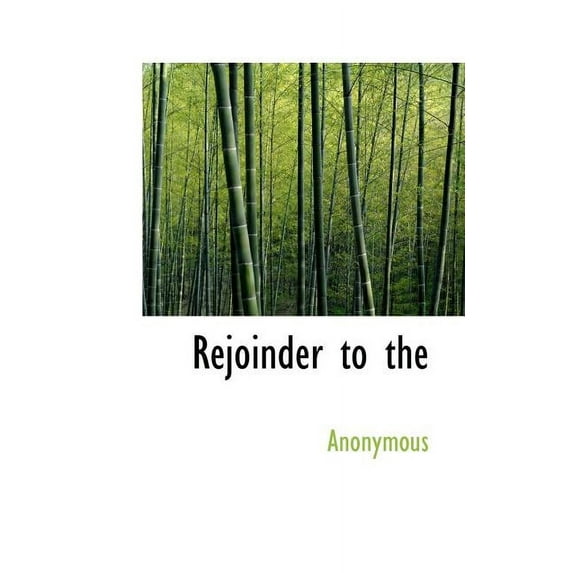 Rejoinder to the (Paperback)