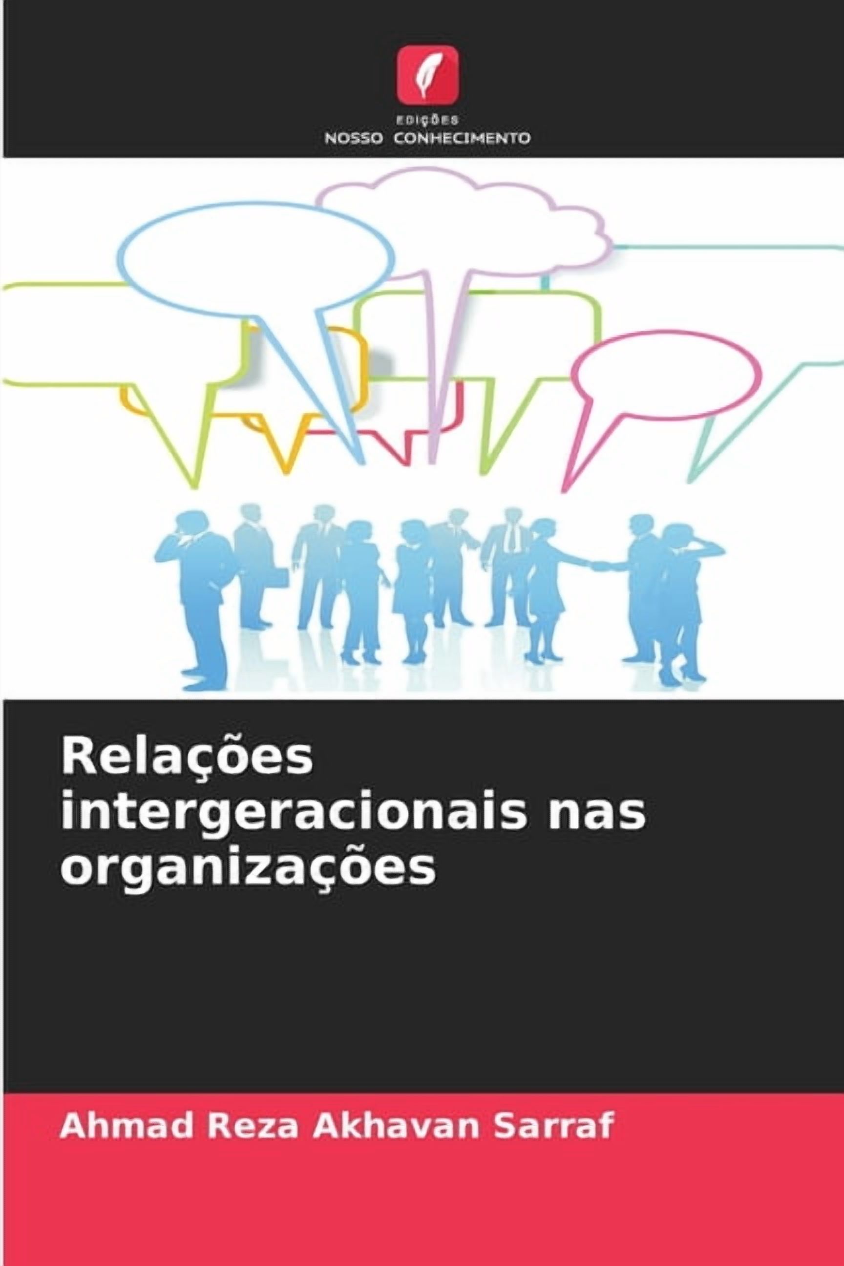 Relações intergeracionais nas organizações, (Paperback)