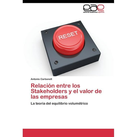 Relación entre los Stakeholders y el valor de las empresas (Paperback)