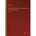 thumbnail image 1 of Relaciones de los vireyes y audiencias que han gobernado Perú : Tomo 2 (Paperback), 1 of 1