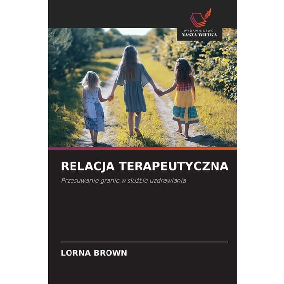 Relacja Terapeutyczna, (Paperback)