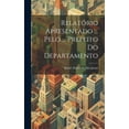 thumbnail image 1 of Relatório Apresentado ... Pelo ... Prefeito Do Departamento (Hardcover), 1 of 1