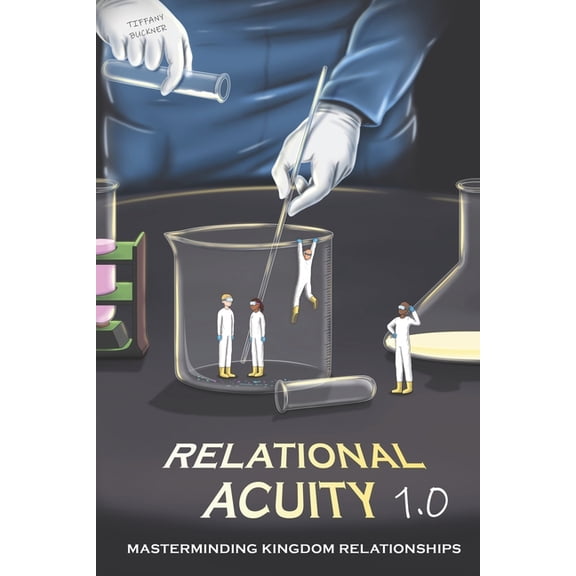 Relational Acuity 1.0 : Masterminding Kingdom Relationships (Paperback)