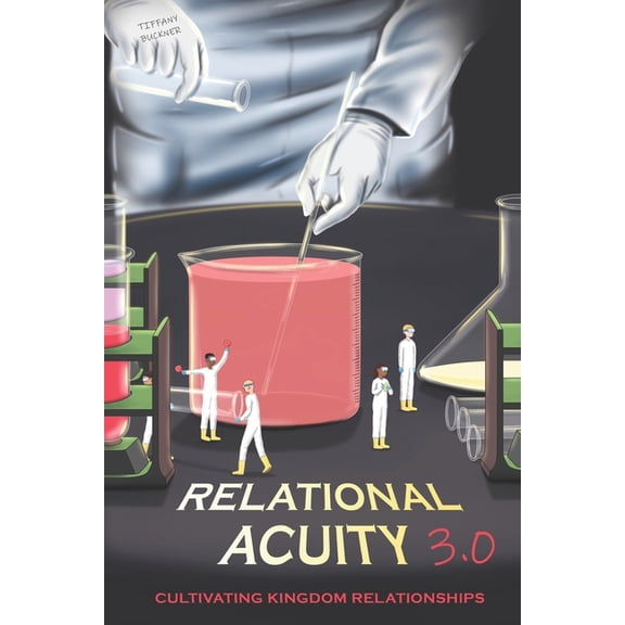 Relational Acuity 3.0 : Cultivating Kingdom Relationships (Paperback)