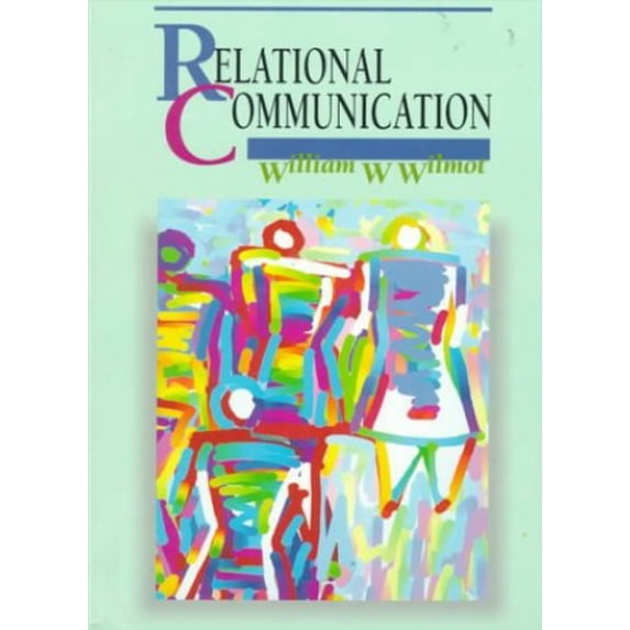 Pre-Owned Relational Communication (Hardcover) 0070707405 9780070707405